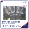 Trần Xốp Cách Nhiệt